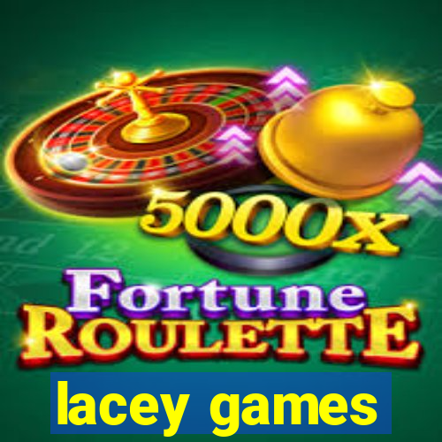 lacey games